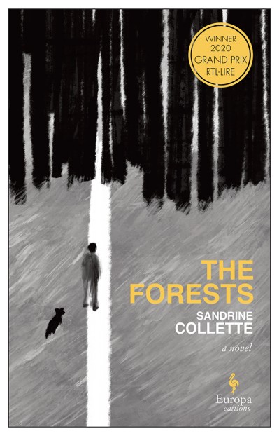 The Forests: A Novel - Sandrine Collette 115fc6c9389db8612ea6380ae34fcb3d