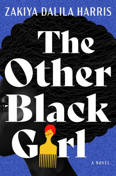 The Other Black Girl - Zakiya Dalila Harris 87d1705cca2db7c8bd0e31844a164e4d