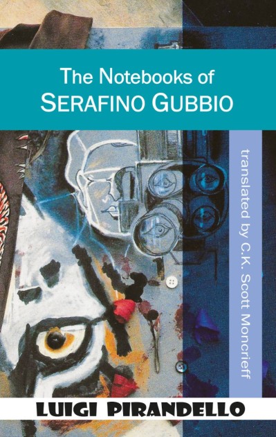 The Notebooks of Serafino Gubbio: Shoot! - Luigi Pirandello Bfa7eae88924b2b20251c269603f0d4e