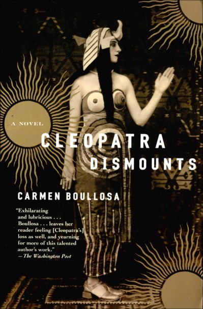 Cleopatra Dismounts: A Novel - Carmen Boullosa B502f494356a6220ea2308ec1a38cd51