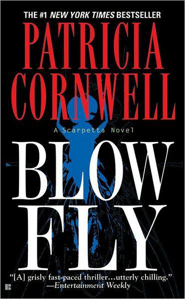 Blow Fly - Patricia Cornwell 8614262f83dd8e8127f24cd9c9941e54