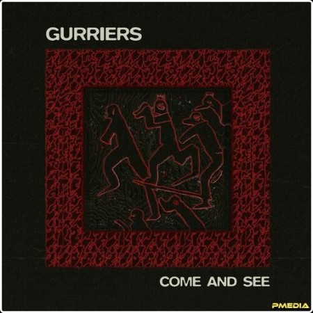 Gurriers - Come And See (2024) Mp3 320kbps  Ae4d17fcd6a4b7d17982257cd8d8d554