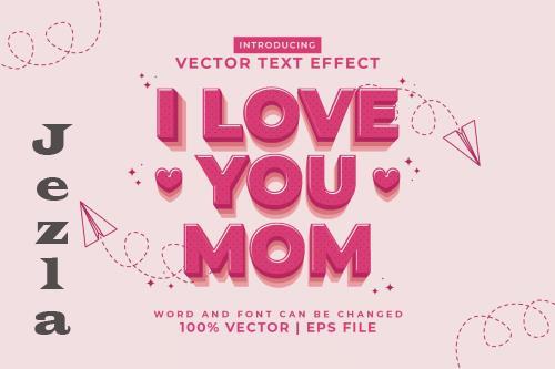 I Love You Mom Editable Vector Text Effect - JRKPCNF