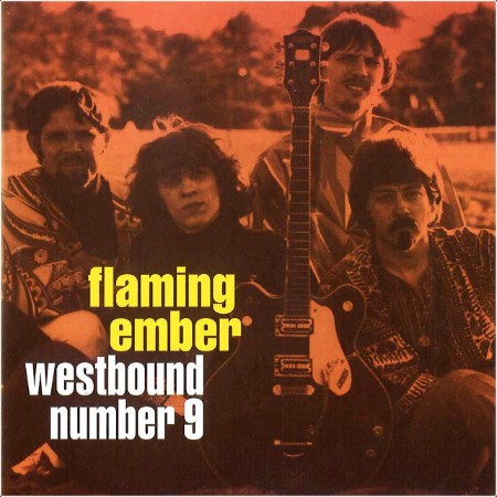 Flaming Ember - Westbound Number 9 (1970, 1992)