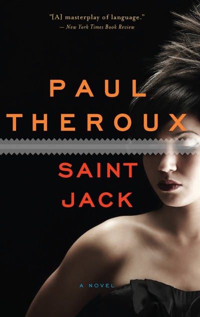 Saint Jack - Paul Theroux 1234f5c7e9bbaaeb3c37a7797f255a57