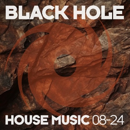 VA - Black Hole House Music 08-24 2024