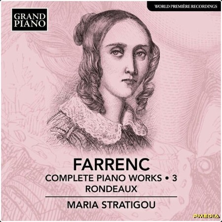 Maria Stratigou - Farrenc Complete Piano Works Vol  3 - Rondeaux (2024) [24Bit-44 1kHz] FLAC  E49be90f2b4833ab84ef0afc7b492860