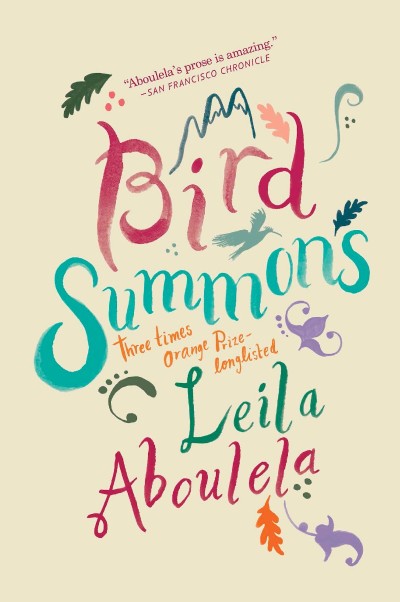 Bird Summons - Leila Aboulela 71e520602d2ac5d46186d18183771d62