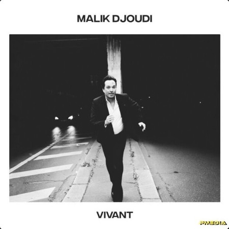 Malik Djoudi - Vivant (2024) [24Bit-44 1kHz] FLAC  Ebe9fdc7d15412b8dffbccd7c3895b64