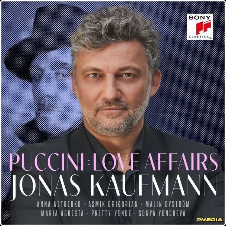 Jonas Kaufmann - Puccini Love Affairs (2024) [24Bit-96kHz] FLAC