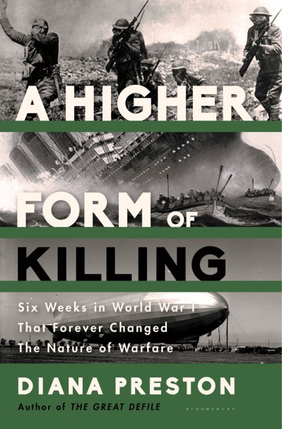 A Higher Form of Killing: Six Weeks in World War I That Forever Changed the Nature... 020520c5284a9b770f3624f9b046d06f