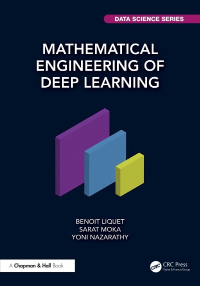 Mathematical Engineering of Deep Learning - Benoit Liquet 77e094256f56c7c00d5ec4e610ef7570