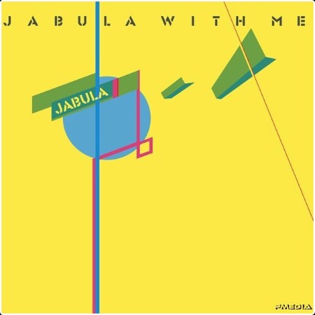 Jabula - Jabula With Me (2024) [24Bit-44 1kHz] FLAC  34790a4812be35010e8a4ccffcad4771