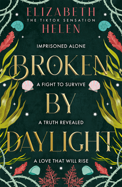 Broken by Daylight - Elizabeth Helen