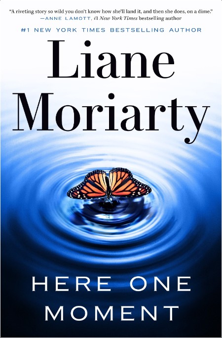 [thriller] Here One Moment by Liane Moriarty