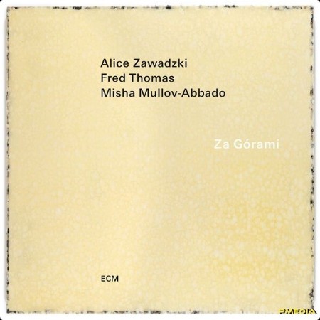 Alice Zawadzki - Za Górami (2024) [24Bit-96kHz] FLAC