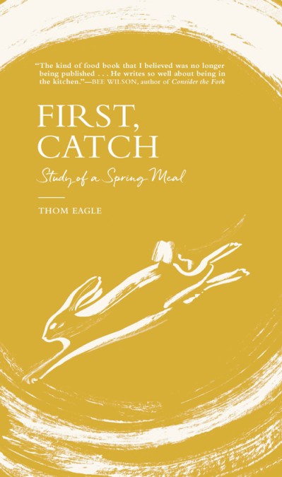 First, Catch: Study of a Spring Meal - Thom Eagle B70c452deda2caaaeb428d6f8750788e