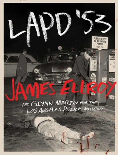 LAPD '53 - James Ellroy Fd3245c2e819288ed475d7770480538f