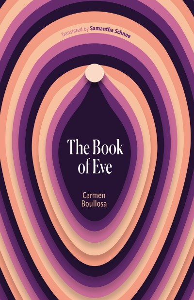 The Book of Eve - Carmen Boullosa D15d85c2a27aff4c837f42b6bd8c3890