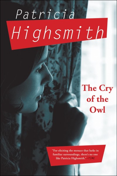 The Cry of the Owl - Patricia Highsmith 9b1c1fe7b220c51027663103663e4992