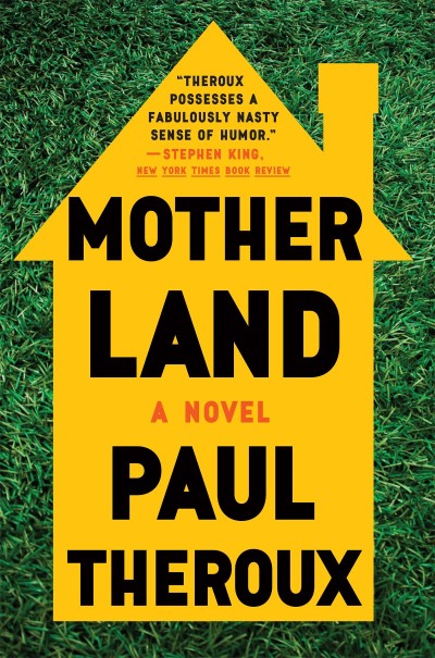 Mother Land - Paul Theroux 1a751060290eb0decc8fea11dc9a1f93