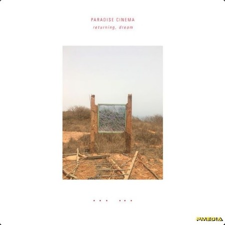 Paradise Cinema - returning dream (2024) [24Bit-48kHz] FLAC  A46606de76309d54a050736786061894