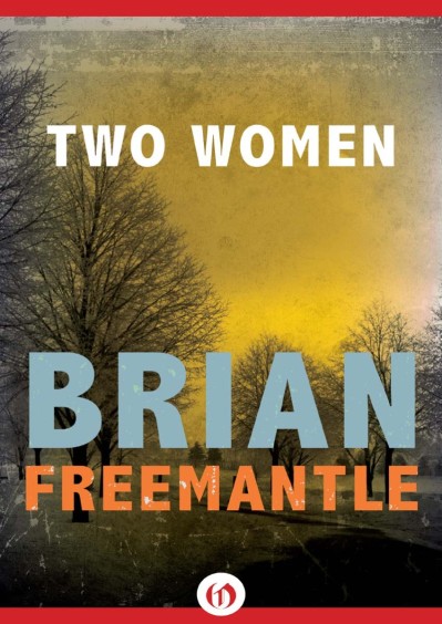 Two Women - Brian Freemantle Fdb893d889a430e71e4b6ea2af667894