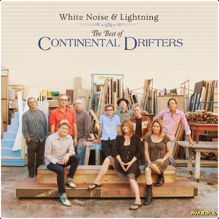 Continental Drifters - White Noise & Lightning The Best Of Continental Drifters (2024) [24Bit-44 ...