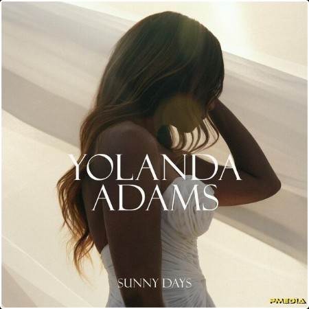 Yolanda Adams - Sunny Days (2024) [24Bit-48kHz] FLAC