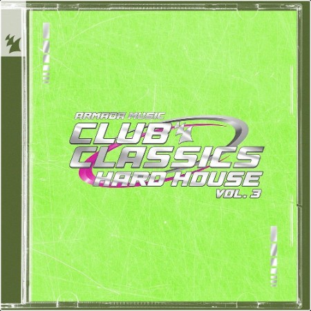 VA - Club Classics – Hard House Vol 3 (2024) Mp3 320kbps