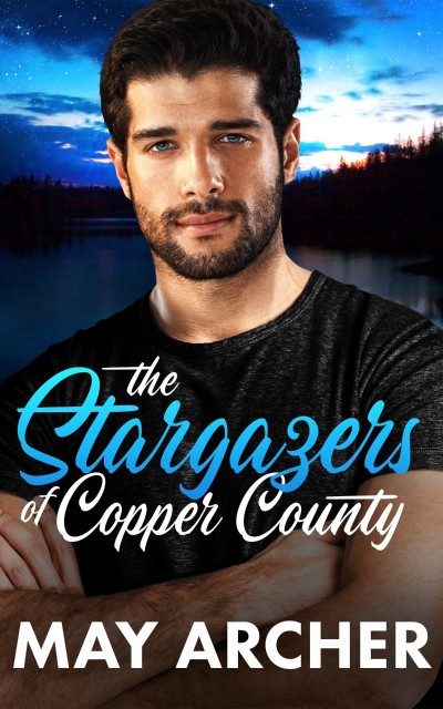 The Stargazers of Copper County - May Archer 5a6bbf9c20921e705270ba86866c68a3