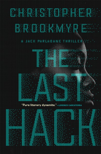 The Last Hack - Christopher Brookmyre