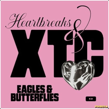 Eagles & Butterflies - Heartbreaks & XTC (2024) Mp3 320kbps  2db77a2db4d3927c3df8a86b2e80edad