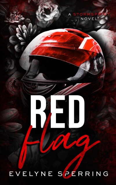 Red Flag: A Forbidden Sports Romance - Evelyne Sperring Eae3a66d99991a648458be70d8399cb1