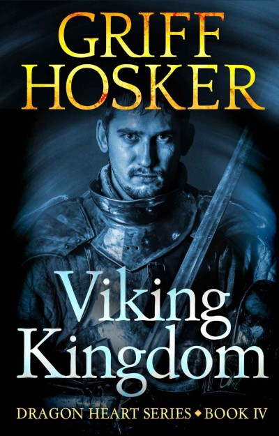 Viking Kingdom - Griff Hosker Be32448d4ef1b5d8c4ecac1f1b9e92b4