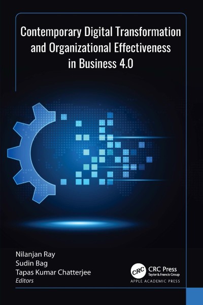 Contemporary Digital Transformation and Organizational Effectiveness in Business 4... 773cb6147eb130e6c92f967e9cb6c2ba