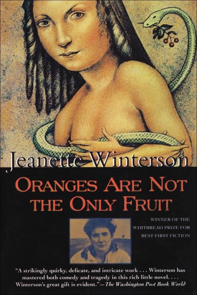 Oranges Are Not the Only Fruit - Jeanette Winterson D91cac49d2a53828bbb7c6df16baebbf