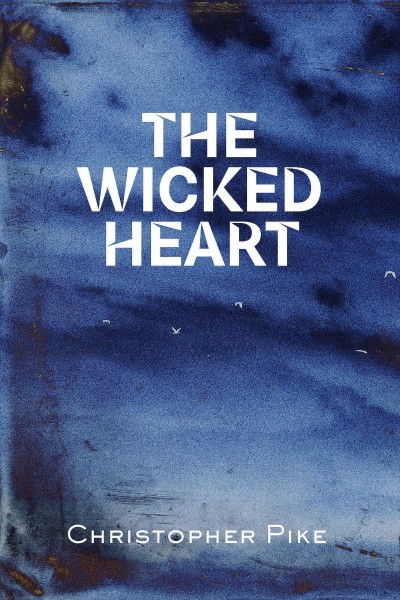 The Wicked Heart - Christopher Pike