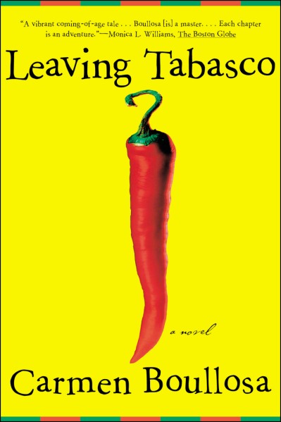 Leaving Tabasco: A Novel - Carmen Boullosa 9b3080078c483cf29f2235cdef403fc5