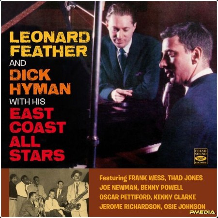 East Coast All Stars - Leonard Feather & Dick Hyman with His East Coast All Stars (Remastered) (2...