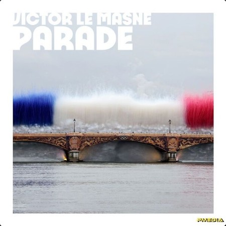 Victor Le Masne - Parade (2024) [24Bit-48kHz] FLAC  Ba0cf6d64c78aa1380a600f60da37ed0