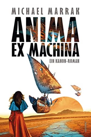 Michael Marrak - Anima Ex Machina