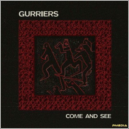 Gurriers - Come And See (2024) [24Bit-48kHz] FLAC  Eb14b4152fb49a4dd0c14a6e42a44fd2