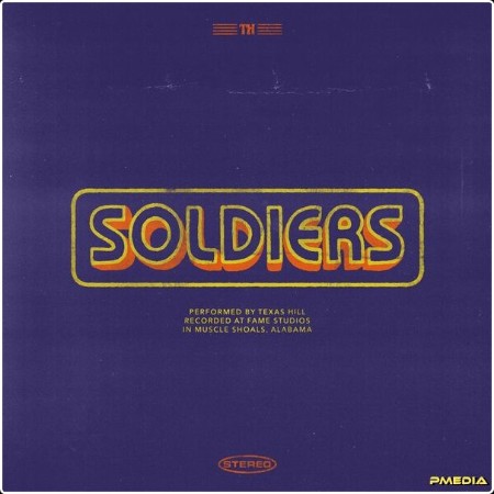 Texas Hill - Soldiers (2024) [24Bit-48kHz] FLAC  D0e691c5f88622e2b12db234b72107de