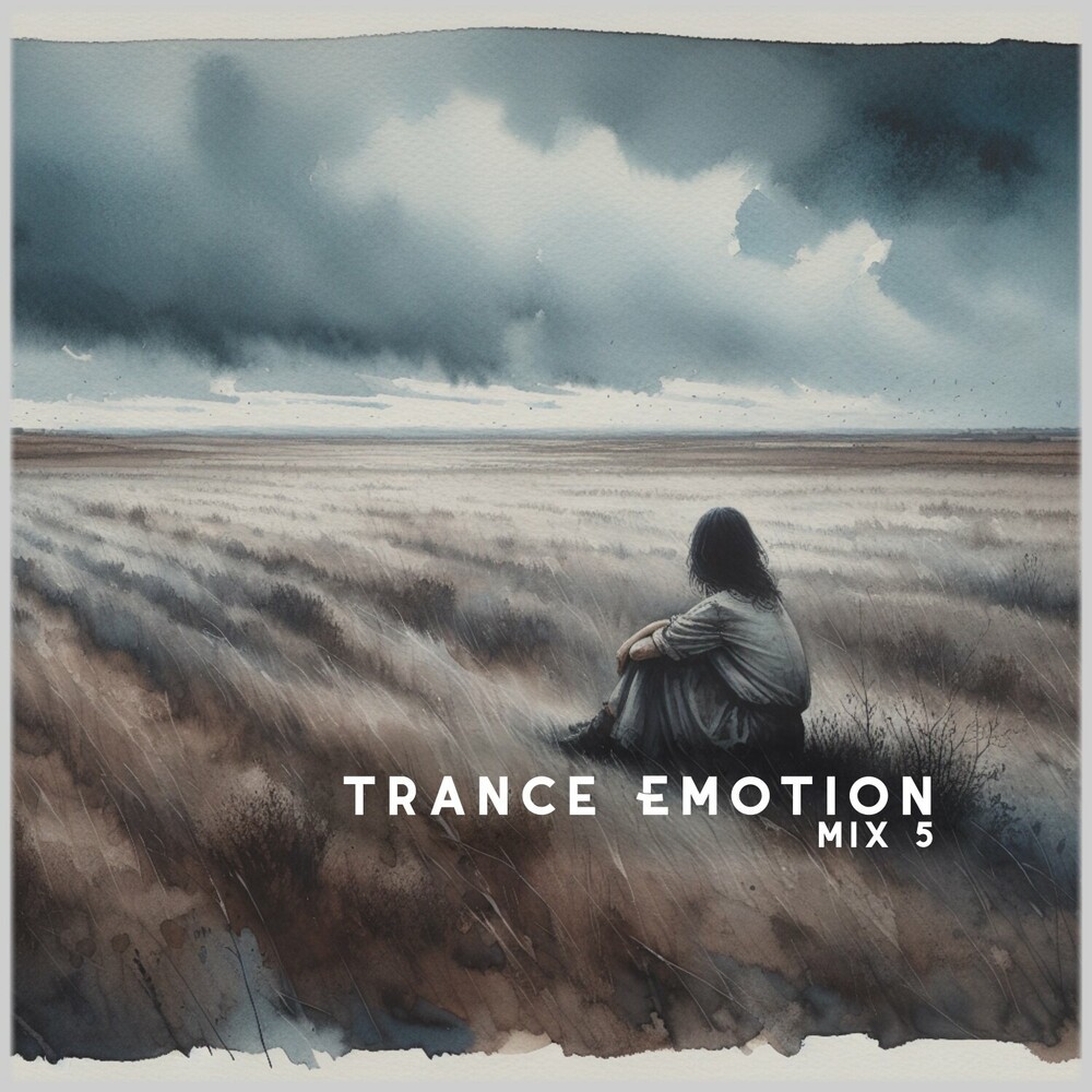 Trance Emotion Mix 5 (Mixed by Sounemot) (2024)