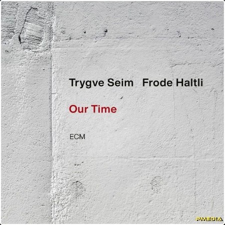 Trygve Seim - Our Time (2024) [24Bit-96kHz] FLAC