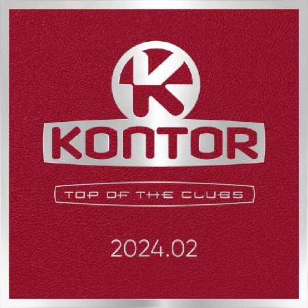 VA - Kontor Top Of The Clubs (2024)24