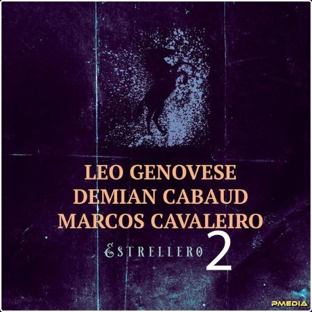 Leo Genovese - Estrellero 2 (2024) [16Bit-44 1kHz] FLAC  359f6b28f63b90b546b7a682a73889e8