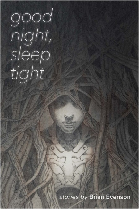 [horror] Good Night, Sleep Tight by Brian Evenson