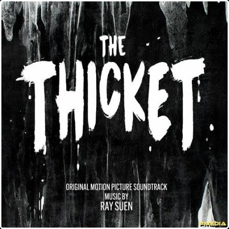 Ray Suen - The Thicket (Original Motion Picture Soundtrack) (2024) Mp3 320kbps